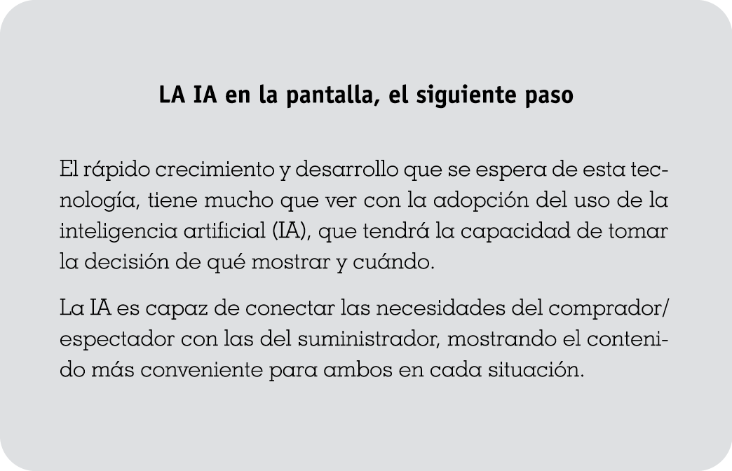 LA IA en la pantalla, el siguiente paso El rápido crecimiento y desarrollo que se espera de esta tecnología, tiene mu   