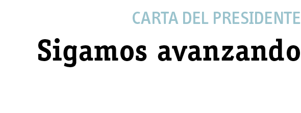 Carta del presidente Sigamos avanzando 